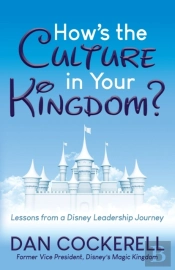 How'S The Culture In Your Kingdom?
