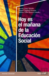 Hoy Es El Mañana De La Educacion Social