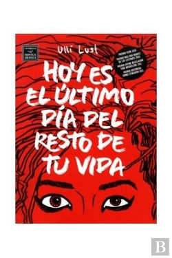Bertrand.pt - Hoy Es El Último D¡A Del Resto De Tu Vida