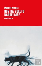 Hoy Ha Vuelto Baudelaire