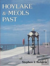 Hoylake And Meols Past