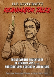 H.P. Lovecraft'S Reanimator Tales