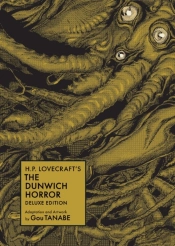 H.P. Lovecraft'S The Dunwich Horror Deluxe Edition (Manga)