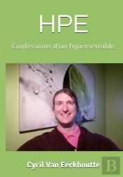 Hpe - Confessions D'Un Hypersensible