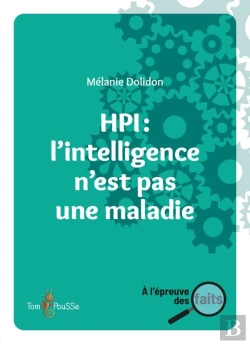 Bertrand.pt - Hpi : L'Intelligence N'Est Pas Une Maladie
