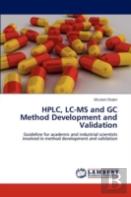 Hplc, Lc-Ms And Gc Method Development And Validation