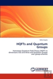 Hqfts And Quantum Groups