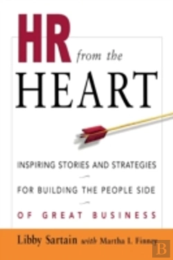 Bertrand.pt - Hr From The Heart: Inspiring Stories And Strategies For Building The People Side Of Great Business
