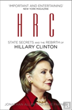 Bertrand.pt - Hrc: State Secrets And The Rebirth Of Hillary Clinton