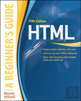 Html A Beginners Guide 5/E