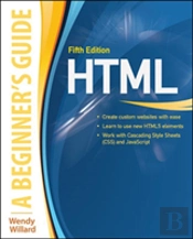 Html A Beginners Guide 5/E