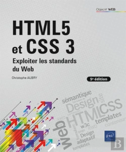 Bertrand.pt - Html5 Et Css 3 : Exploiter Les Standards Du Web (5e Édition) (5e Édition)