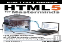 Html5 For Masterminds, 3rd Edition