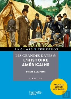 Bertrand.pt - Hu Anglais - Civilisation : Les Grandes Dates De L'Histoire Américaine (7e Édition)
