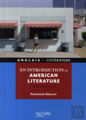 Hu Anglais - Litterature; An Introduction To American Litterature
