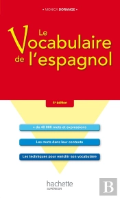Hu Espagnol - Civilisation : Le Vocabulaire De L'Espagnol