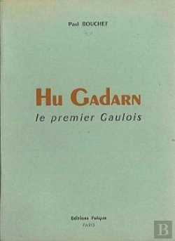 Bertrand.pt - Hu Gadarn : Le Premier Gaulois