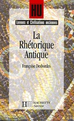 Bertrand.pt - Hu Langues Anciennes : La Rhétorique Antique