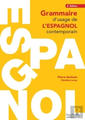 Hu Linguistique : Grammaire D'Usage De L'Espagnol Contemporain (6e Édition)