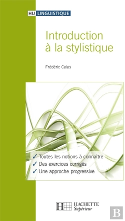Bertrand.pt - Hu Linguistique : Introduction À La Stylistique