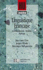 Hu Linguistique; Linguistique Française T.2 ; Communication, Syntaxe, Poétique