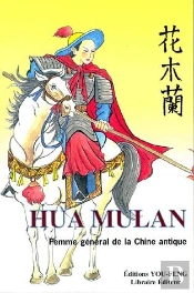 Hua Mulan, Femme-Général De La Chine Antique