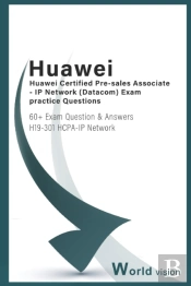Huawei Certified Pre-Salesassociate - Ip Network ( Datacom) Exam  Practice Questions