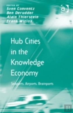 Bertrand.pt - Hub Cities In The Knowledge Economy