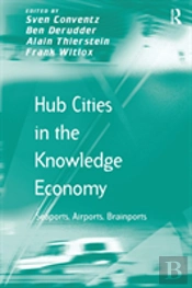 Hub Cities In The Knowledge Economy