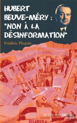 Bertrand.pt - Hubert Beuve-Mery : Non A La Desinformation