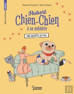 Bertrand.pt - Hubert Chien-Chien À Sa Mémère : Une Enquête Au Poil