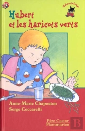 Hubert Et Les Haricots Verts
