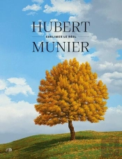 Hubert Munier : Sublimer Le Réel