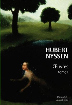 Bertrand.pt - Hubert Nyssen Tome 1 ; Oeuvres