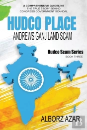 Hudco Place Andrews Ganj Land Scam