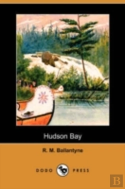 Bertrand.pt - Hudson Bay (Dodo Press)