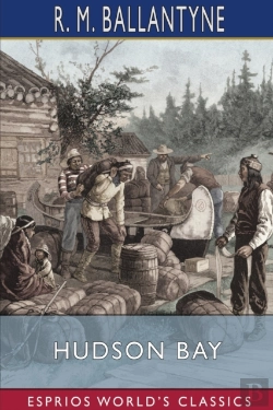 Bertrand.pt - Hudson Bay (Esprios Classics)