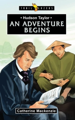 Bertrand.pt - Hudson Taylor: An Adventure Begins