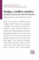 Huelga Y Conflicto Colectivo De Trabajo En Jurisprudencia