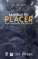 Huella Del Placer De La Regulacion A La Adiccion,La