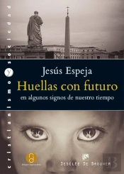 Huellas Con Futuro En Algunos Signos De Nuestro Tiempo