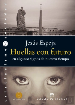 Bertrand.pt - Huellas Con Futuro En Algunos Signos De Nuestro Tiempo