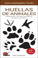 Huellas De Animales 15ª Ed. - Guias Desplegables Tundra