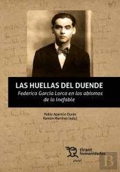 Huellas Del Duende Federico Garcia Lorca En Los Abismos De