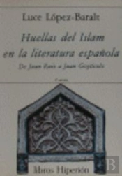 Huellas Del Islam En Literatura Española