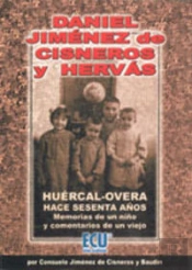 Huércal-Overa Hace Sesenta Años: Memorias De Un Niño Y Comentarios De Un Viejo