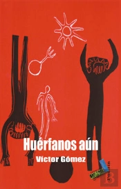 Huérfanos Aún