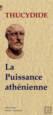 Huerre Du Péloponnèse, Livre 1 ; La Puissance Athénienne