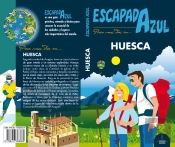 Huesca Escapada
