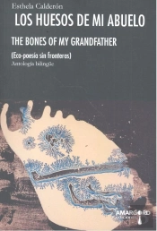 Huesos De Mi Abuelo Los / The Bones Of My Grandfather